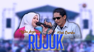 Download lagu RUJUK - NADI BARAKA FT MYTHA ANGGRAENI |  Mardatila Group mp3