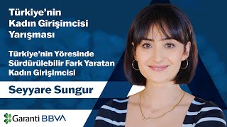 Türkiye'nin Yöresinde Sürdürülebilir Fark Yaratan Kadın Girişimcisi