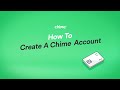 How to Create A Chime Account | Chime