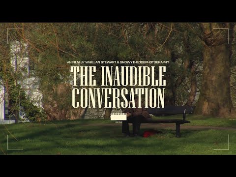 The Inaudible Conversation (Mini Film)