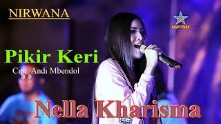 Download lagu Nella Kharisma - Pikir Keri | Dangdut  mp3