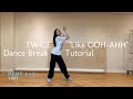 [DANCE BREAK TUTORIAL] TWICE 