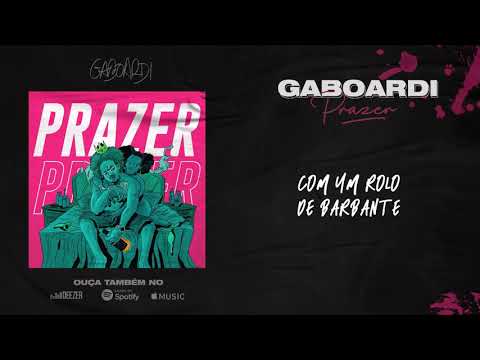 Gaboardi - Prazer
