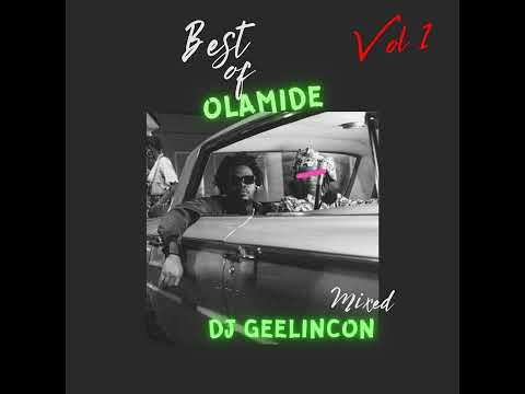 Best of Olamide Vol 1