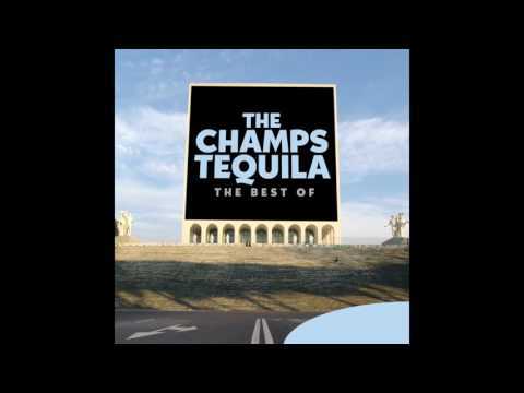 The Champs - Too Much Tequila