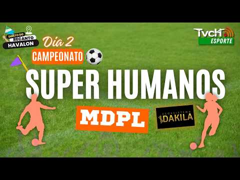 CAMPEONATO SUPER HUMANOS - FUTEBOL COM MDPL - Dia 2 - Rec. Havalon /MS | 14/02/26 - TVCH Esporte