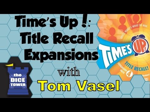 Time's Up!: Title Recall Expansions Review - with Tom Vasel