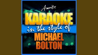Ain&#39;t Got Nothing If You Ain&#39;t Got Love (In the Style of Michael Bolton) (Instrumental Version)