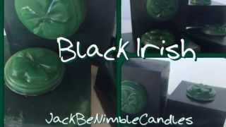 JBN Candles/ Making Black Irish Soap
