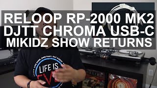 Video thumbnail for DJ News - Reloop RP-2000MK2, DJ Tech Tools USB-C Chroma Cables, MikiDz Show Returns by PDot