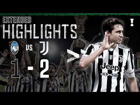 Atalanta 1-2 Juventus | Kulusevski & Chiesa Score to Secure 14th Coppa Italia! | EXTENDED Highlights