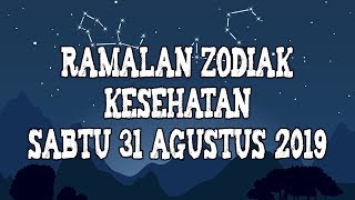 Ramalan Zodiak Kesehatan Sabtu 31 Agustus 2019