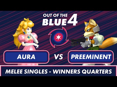 Aura (Peach) vs Preeminent (Fox) - Winners Quarters - Out of the Blue 4