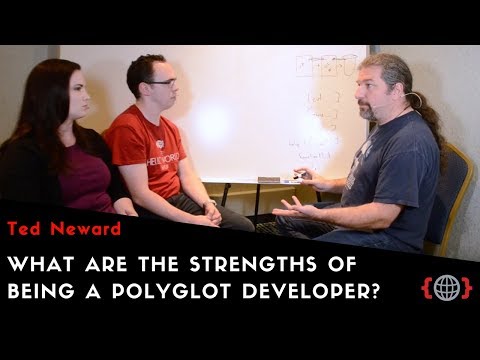 WHAT ARE THE STRENGTHS OF BEING A POLYGLOT DEVELOPER? | Ted Neward