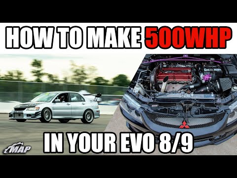 How to Make 500whp in Your Evo 8/9