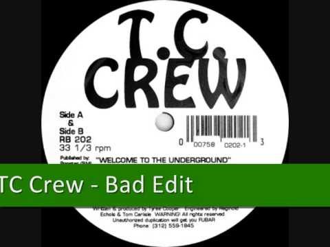 TC Crew - Bad Edit