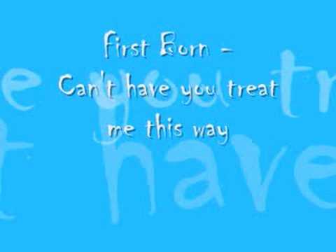 First born - Can't have you treat me this way
