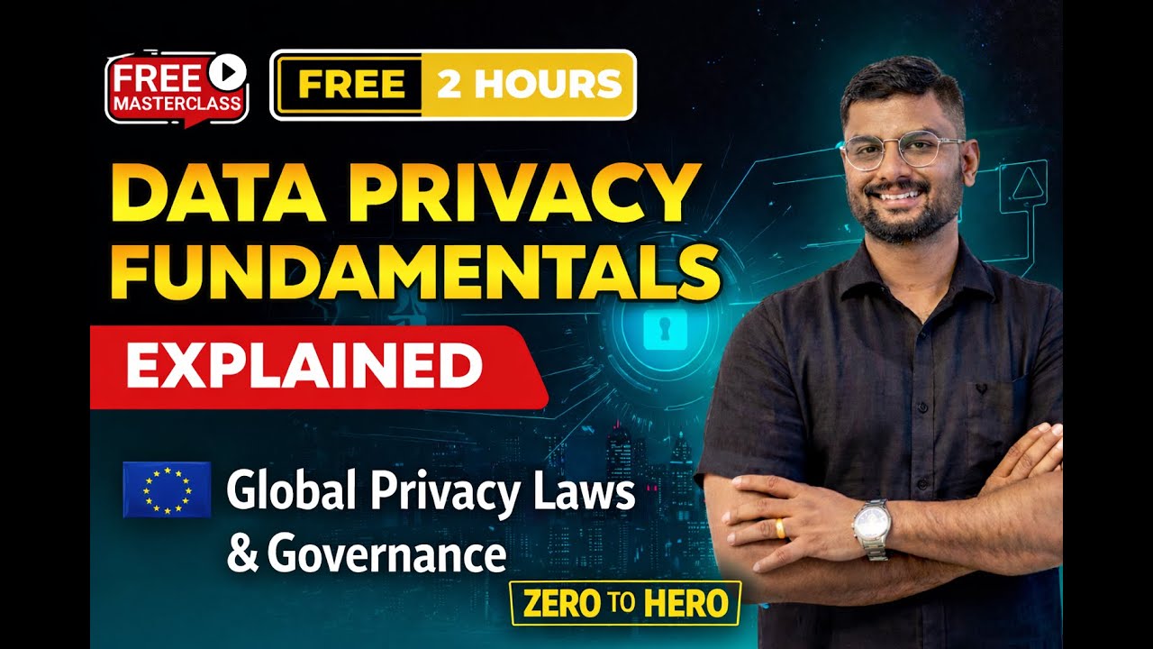 Data Privacy Fundamentals  Master Class