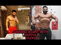 GAINING START WITH ADITYA | VLOG