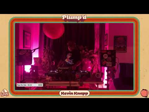 Kevin Knapp - Plump'd EP 003 - 09/26