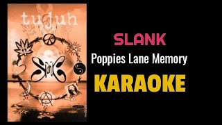Download lagu Slank - Poppies lane memory (karaoke)#slank mp3