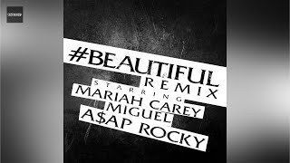 Mariah Carey - #Beautiful (Remix) Clean Version ft. Miguel &amp; A$AP Rocky