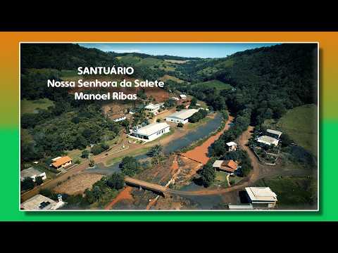 Santuário Nossa Senhora da Salete  Manoel Ribas