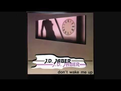 J.D. Jaber - Don't Wake Me Up_Another Mix (1986)