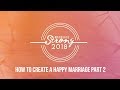 How To Create A Happy Marriage Part 2 | Sunday September 16, 2018 |  Pastor Marco Garcia