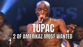 Tupac - 2 Of Amerikaz Most Wanted (From &quot;Live At The House Of Blues&quot;)