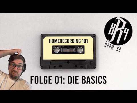 homerecording wie geht - Folge 01 - Die Basics