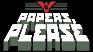 【Papers,Please】君なんか写真と違わない？　#2【生放送】
