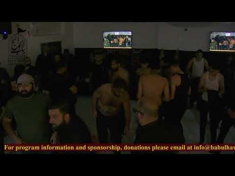 25th Muharram Eve Shahadat of Imam Zain ul Abedeen (as) 2022 Babul Hawaij Qadeemi Imambargah-Toronto