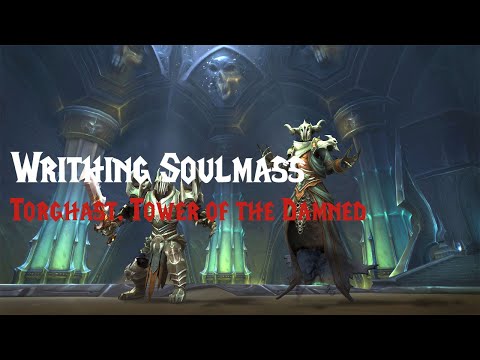 Writhing Soulmass - Torghast, Tower of the Damned