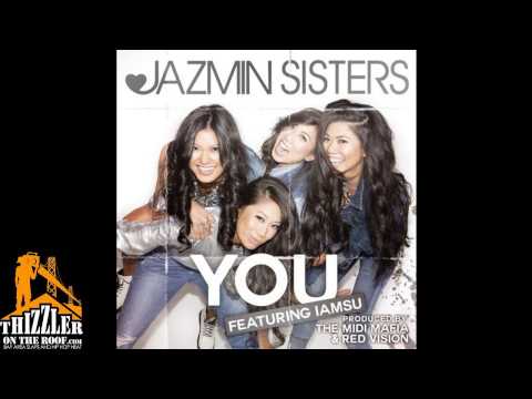 Jazmin Sisters ft. Iamsu! - You [Prod. Midi Mafia, Red Vision] [Thizzler.com]