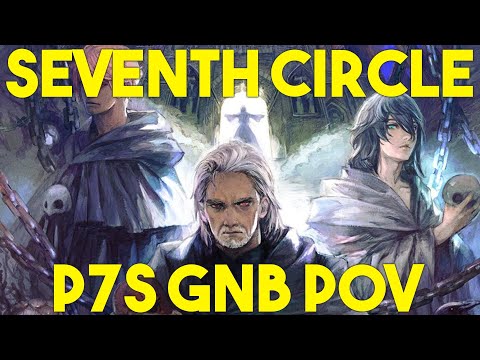 FFXIV: Abyssos The Seventh Circle Savage (P7S) GNB POV