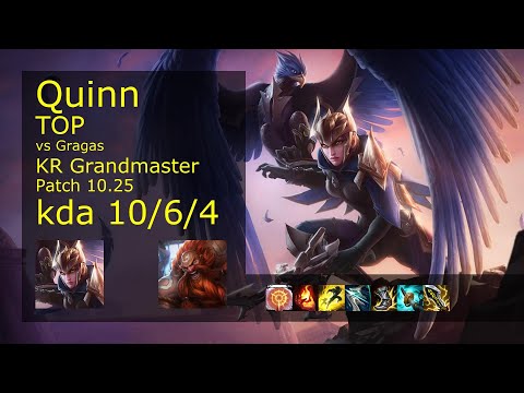 Quinn Top vs Gragas - KR Grandmaster 10/6/4 Patch 10.25 Gameplay // [롤] 퀸 vs 그라가스 탑