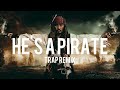 He S A Pirate OFFICIAL DRILL REMIX Prod Ihearcanvas