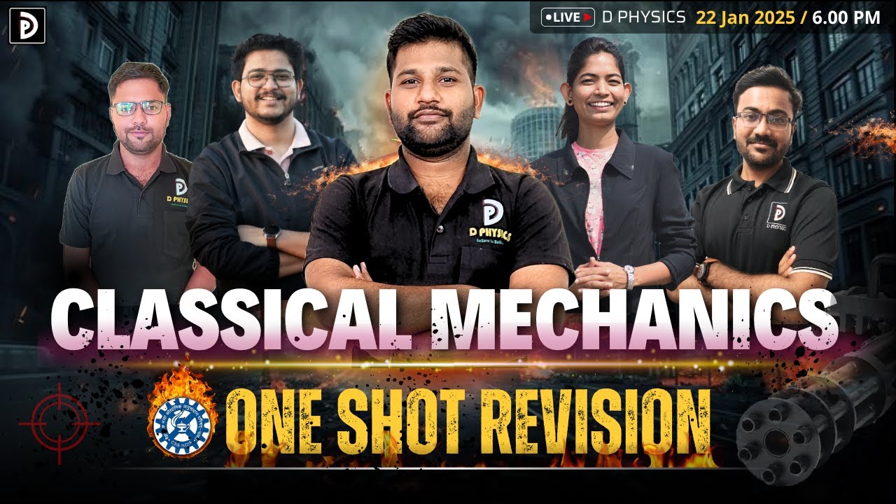 Classical Mechanics || One Shot Revision | CSIR-NET 2025, GATE, JEST | Padekar Sir | D PHYSICS