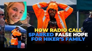 18 agonising minutes: How radio call confirmed missing hiker Lily Hooper's death