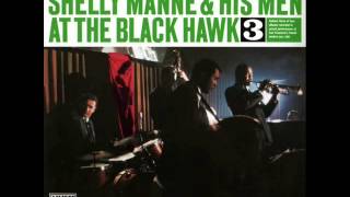 Shelly Manne and His Men at the Black Hawk - I Am in Love