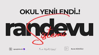 OKUL RANDEVU SİSTEMİ YENİLENDİ( GÜNCEL 2026)