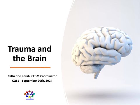 Presentation on Trauma for CQSB 2024-09-20