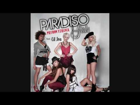 The Paradiso Girls - Patron Tequila