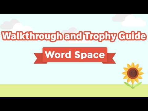 Word Space - Full Walkthrough & Trophy Guide