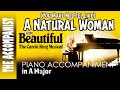 (You Make Me Feel Like) A NATURAL WOMAN - Carole King Aretha Franklin - Piano Accompaniment Karaoke