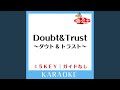 Doubt Trust ダウト トラスト 原曲歌手 Access