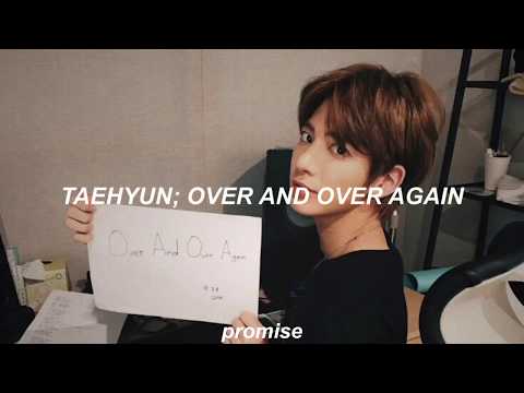 TAEHYUN’s Over And Over Again - TXT(투모로우바이투게더) Lyrics