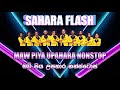 Maw Piya Upahara Nonstop Sahara Flash මව් පිය උපහාර නන්ස්ටොප�