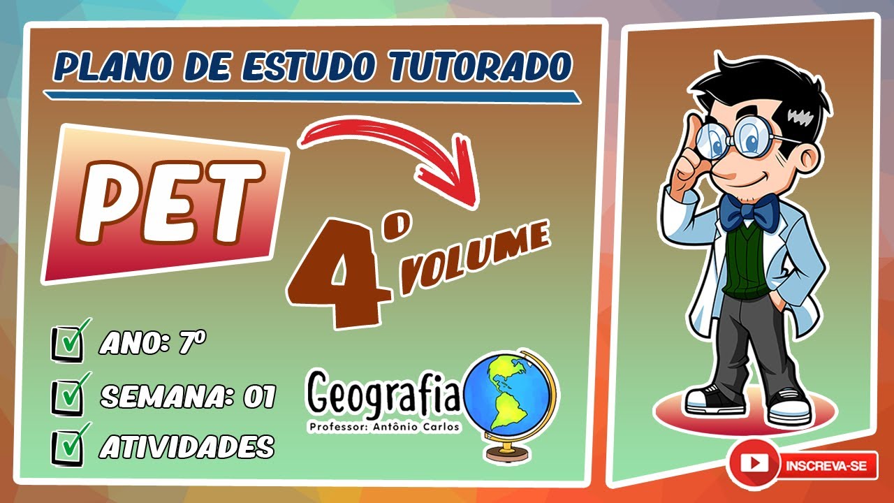 PET - Volume 04 - 7º Ano - 1ª Semana - Atividades - Geografia